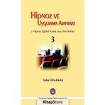 Hipnoz Ve Uygulama Alanları - Tahir Özakkaş