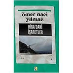 Hira'daki İşaretler - Ömer Naci Yılmaz