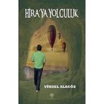 Hira'ya Yolculuk - Yüksel Alagöz