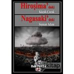 Hiroşima daki Küçük Çocuk Nagasaki deki Şişman Adam - Halit Payza