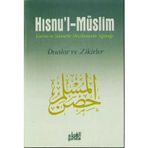 Hısnul-Müslim (Cep Boy) Kuran ve Sünnette Müslümanın Sığınağı Dua ve Zikirler