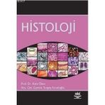 HISTOLOJI - AYLA ÖBER;GAMZE TURGAY İZZETOĞLU