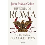 Historia de Roma contada para esc�pticos