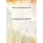 Historia naturalis palmarum [Hardcover] Bauer, Ferdinand,,Martius, Karl Friedrich Philipp von,,Mohl, Hugo von,,Unger, F.,Weigel, T. O.