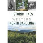 Historic Hikes in Western North Carolina