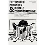Historische Zeitungen und digitale Zeitungsarchive: Eine Interventionsstudie zu ihrem Einsatz im Geschichtsunterricht (Historische Bildung und Public History): 4
