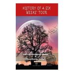 History Of A Six Weeks Tour-Platanus Publishing