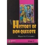 History Of Don Quixote - Stage 4 - Miguel De Cervantes