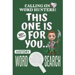 History Word Search Puzzle Book: Word Searches with Easy To Read Print About History, History-themed Puzzle Game, History Jigsaw Puzzle | 6x9 Inches, ... Vacations, Holidays And Free Times