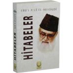 Hitabeler - Seyyid Ebu’l-A’la el-Mevdudi
