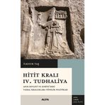 HITIT KRALI IV. TUDHALIYA - İLKNUR TAŞ