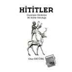 Hititler - Onur Ertürk