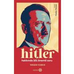 Hitler Hakkında 101 Önemli Soru - Volker Ullrich