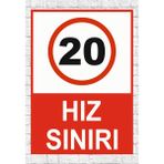 Hız Sınırı 20 - Uyarı Tabela Levhası 24X34 cm Polikarbon - 24 x 34 cm - 1 Adet