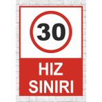 Hız Sınırı 30 - Uyarı Tabela Levhası 24X34 cm Polikarbon - 24 x 34 cm - 1 Adet