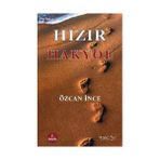Hızır - Hakyol - Özcan İnce