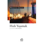 Hızlı Yaşamak İletişim Yayınevi