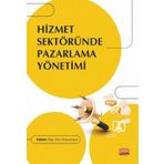 Hizmet Sektöründe Pazarlama Yönetimi Nobel Bilimsel Eserler