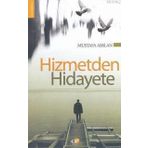 HIZMET´DEN HIDAYETE - MUSTAFA ARSLAN