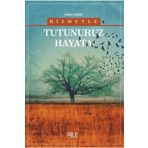 Hizmetle Tutunuruz Hayata-Semerkand Yayınları