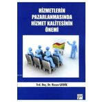 Hizmetlerin Pazarlanmasında Hizmet Kalitesinin Önemi - Hasan Gedik