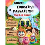 HO 5-6 ANNI ! Libro Attività.Giochi Educativi e Passatempi Intelligenti-Enigmistica per Bambini: Quaderno Esercizi Prescolare/Prima elementare. Allena ... a Contare, Addizioni e Sottrazioni