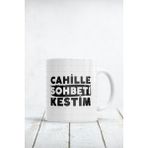 Hobi Shop Cahille Sohbeti Kestim Baskılı Kupa