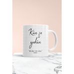 HobiShop(2625) Kün Fe Yekün Baskılı Kupa Bardak Beyaz