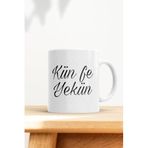 HobiShop(3121) Kün Fe Yekün Baskılı Kupa Bardak Beyaz