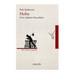 Hobo Evsiz Adamın Sosyolojisi - Nels Anderson