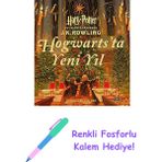 Hogwarts’ta Yeni Yıl (Ciltli): Harry Potter ve Felsefe Taşı’ndan + Renkli Fosforlu Kalem