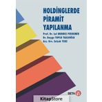 Holdinglerde Piramit Yapılanma - Duygu Toplu Yaşlıoğlu,Işıl Mendeş Pekdemir