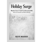 Holiday Surge: Measles Cases in South Carolina Jump 68% Amid Low Vaccination and Public Gatherings
