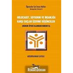 Holocaust, Soykırım ve İnsanlığa Karşı Suçlar Üzerine Düşünceler - Abdurrahman Saygılı
