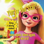 Home Again, Home Again Where You're a Star!: A Heartwarming Kids' Song Book About Family and Love! (Joyful Jingles Junction Sing Along Book and Video Series, Band 6)
