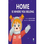 Home is Where You Belong - Aylin Elif Ferah