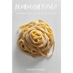 Homemade Pasta: Made Simple. Gnocchi, Ravioli, and Beyond.