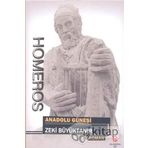 Homeros - Anadolu Güneşi - Zeki Büyüktanır