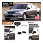 Honda Civic Vtec 2 2002-2005 Batman Yarasa Ayna Kapağı Piano Black ABS Plastik