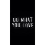 Honey Concept Do What You Love Neon LED Duvar Yazısı Dekoratif Duvar Aydinlatmasi Gece Lambası