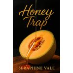 Honey Trap: A Small-Town Love Triangle Dripping with Temptation (Hot Honey Series, Band 3)