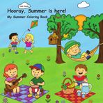 Hooray, Summer Is Here! My Summer Coloring Book part 1