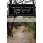 Hopalong Cassidy's Rustler Round-Up or Bar-20