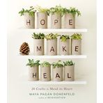 Hope Make Heal - Maya Pagan Donenfeld