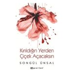 Hopinip Kırıldığın Yerden Çiçek Açacaksın