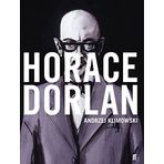 Horace Dorlan by Andrzej Klimowski (2007-04-05)