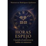 Horas espejo: Cuando el universo te habla en números: 1