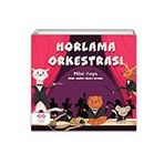 Horlama Orkestrası Hilal Kaya