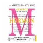 Hormon: Menopoz Öncesi - Sonrası - Mustafa Atasoy