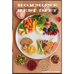 HORMONES REST DIET: Ultimate 10-Day Hormone Reset: Rebalance, Rejuvenate, and Revitalise Your Body